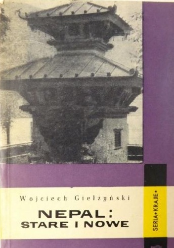 Okładka: Wojciech Giełżyński - Nepal: stare i nowe