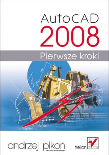 Okładka: Andrzej Pikoń - AutoCAD 2008. Pierwsze kroki