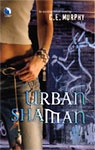 Okładka: C.E. Murphy - Urban Shaman