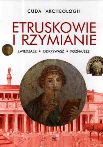 Okładka:  praca zbiorowa - Etruskowie i Rzymianie