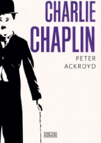 Okładka: Peter Ackroyd - Charlie Chaplin
