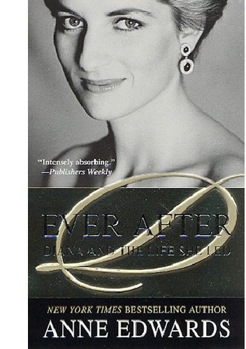 Okładka: Anne Edwards - Ever After: Diana and the Life She Led
