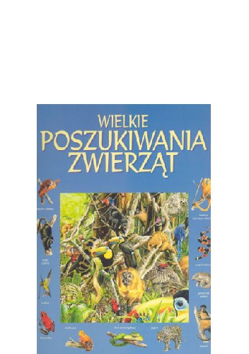 Okładka: Caroline Young - Wielkie poszukiwania zwierząt