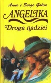 Okładka: Anne Golon - Angelika: Droga nadziei