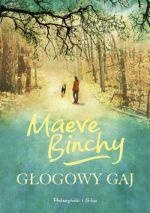 Okładka: Maeve Binchy - Głogowy gaj