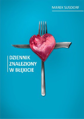 Okładka: Marek Susdorf - Dziennik znaleziony w błękicie