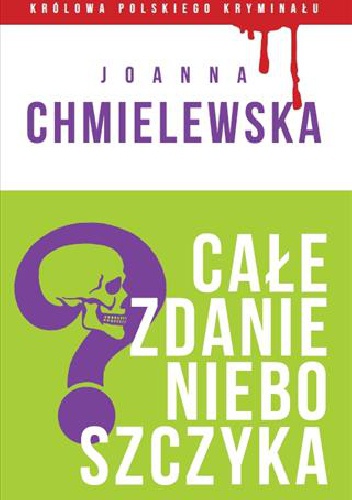 Okładka: Joanna Chmielewska - Całe zdanie nieboszczyka