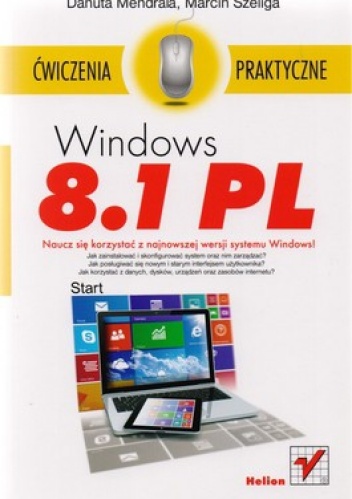 Okładka: Marcin Szeliga - Windows 8.1 PL. Ćwiczenia praktyczne