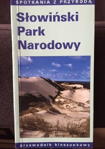 Okładka: Dorota Matuszewska - Słowiński Park Narodowy