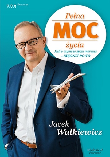 Okładka: Jacek Walkiewicz - Pełna Moc Życia