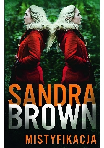 Okładka: Sandra Brown - Mistyfikacja