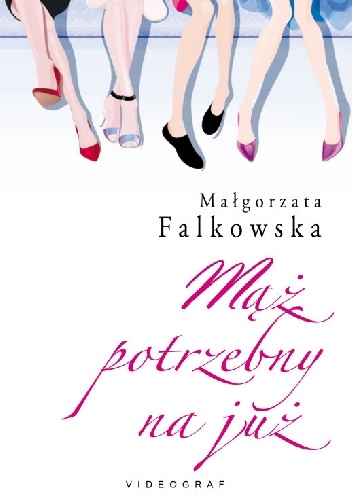 Okładka: Małgorzata Falkowska - Mąż potrzebny na już