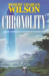 Okładka: Robert Charles Wilson - Chronolity