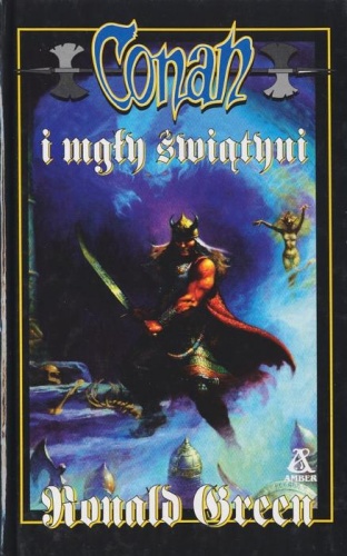 Okładka: Roland Green - Conan i mgły świątyni