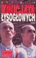 Okładka: Ewa Wilk - Krucjata łysogłowych
