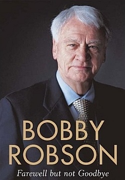 Okładka: Bobby Robson - Farewell but not Goodbye - My Autobiography