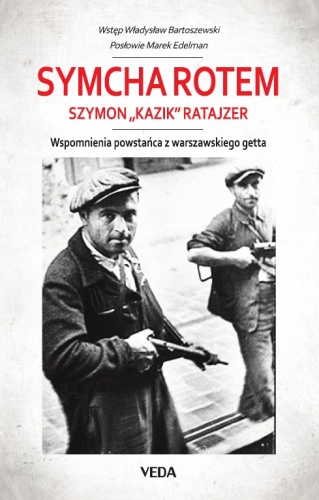 Okładka: Symcha Rotem - Wspomnienia powstańca z getta warszawskiego