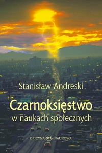 Okładka: Stanisław Andreski - Czarnoksięstwo w naukach społecznych