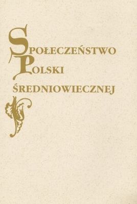 Okładka: Stefan K. Kuczyński - Społeczeństwo Polski średniowiecznej. Zbiór studiów. Tom IX