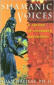 Okładka: Joan Halifax - Shamanic Voices: A Survey of Visionary Narratives
