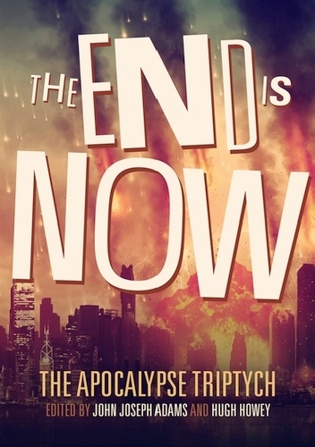 Okładka: John Joseph Adams - The End is Now