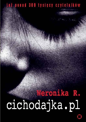 Okładka: Weronika R. - Cichodajka.pl