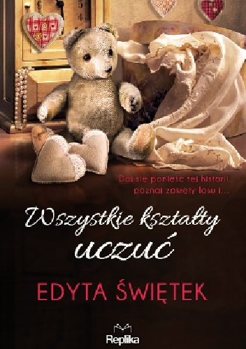 Okładka: Edyta Świętek - Wszystkie kształty uczuć
