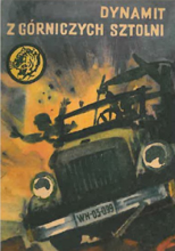 Okładka: Edward Mały - Dynamit z górniczych sztolni