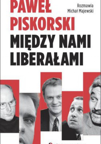 Okładka: Michał Majewski - Między nami liberałami
