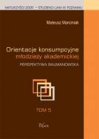 Okładka: Mateusz Marciniak - Orientacje konsumpcyjne młodzieży akademickiej