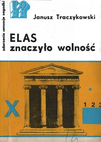 Okładka: Janusz Traczykowski - ELAS znaczyło wolność