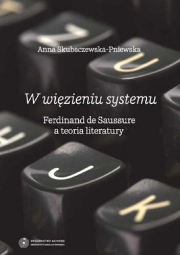 Okładka: Anna Skubaczewska-Pniewska - W więzieniu systemu