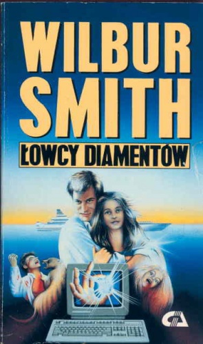 Okładka: Wilbur Smith - Łowcy diamentów