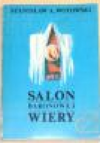 Okładka: Stanisław Antoni Wotowski - Salon baronowej Wiery