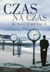 Okładka: David Mermin - Czas na czas: klucz do teorii Einsteina