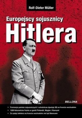 Okładka: Rolf-Dieter Müller - Europejscy sojusznicy Hitlera