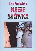 Okładka: Ewa Przybylska - Nagie słówka