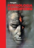 Okładka: John Horgan - Psychologia terroryzmu