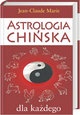 Okładka: Jean-Claude Marie - Astrologia CHIŃSKA