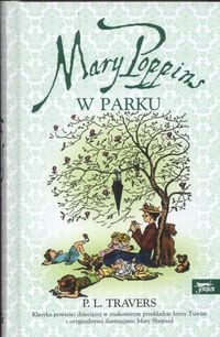 Okładka: Pamela Lyndon Travers - Mary Poppins w parku