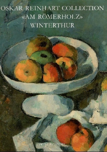 Okładka: Christina Frehner - Oskar Reinhart Collection "Am Romerholz" Winterthur