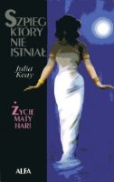 Okładka: Julia Keay - Szpieg, który nie istniał- życie Maty Hari