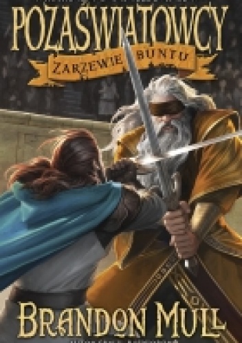 Okładka: Brandon Mull - Zarzewie buntu
