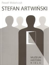 Okładka: Paweł Wolańczyk - Stefan Artwiński: biografia
