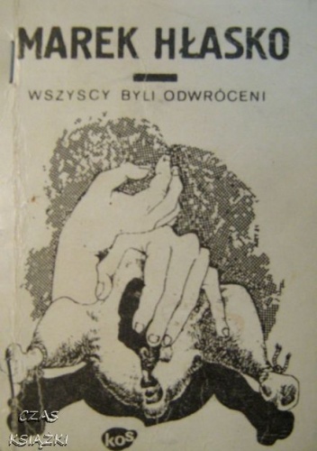 Okładka: Marek Hłasko - Wszyscy byli odwróceni (drugi obieg)