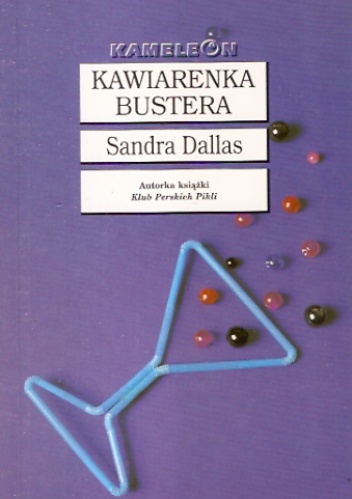 Okładka: Sandra Dallas - Kawiarenka Bustera