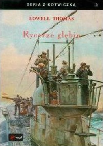 Okładka: Lowell Thomas - Rycerze głębin