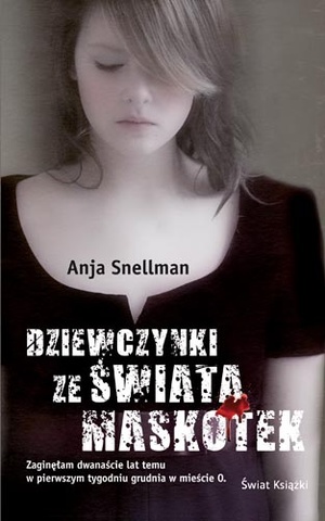 Okładka: Anja Snellman - Dziewczynki ze Świata Maskotek