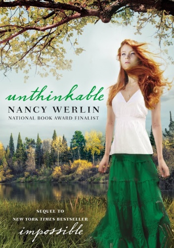 Okładka: Nancy Werlin - Unthinkable