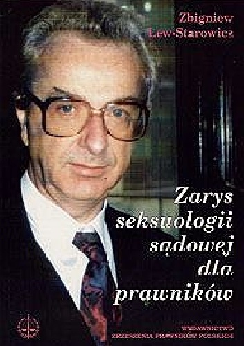 Okładka: Zbigniew Lew-Starowicz - Zarys seksuologii sądowej dla prawników